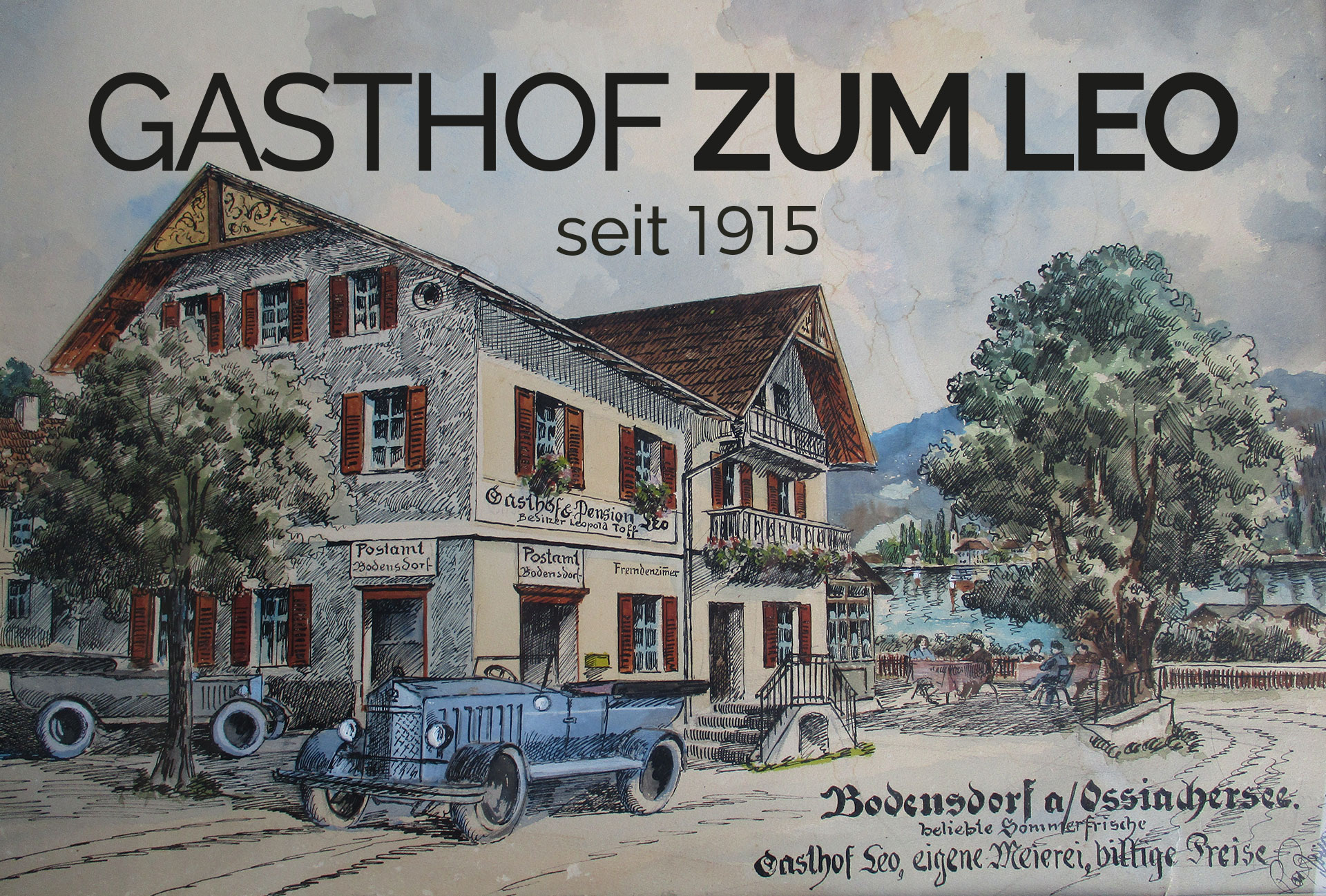 Gasthof "Zum Leo" seit 1915